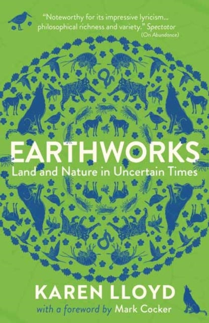Earthworks - Land and Nature in Uncertain Times