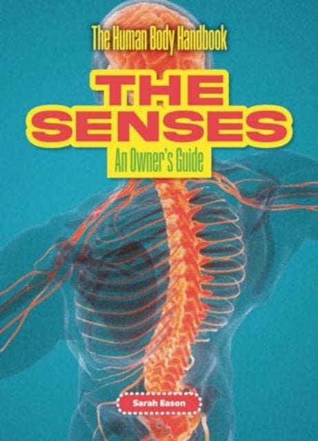 The Senses - An Owner's Guide