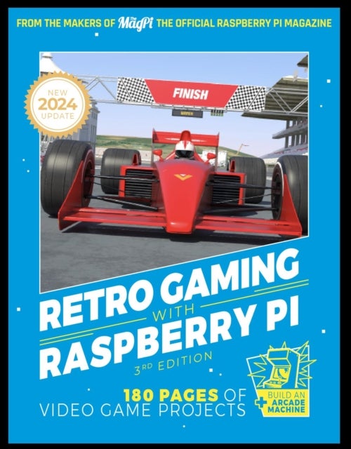 Retro Gaming With Raspberry Pi - 180 pages of video game projects