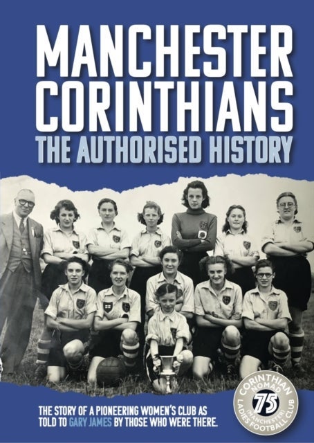 Manchester Corinthians The Authorised History