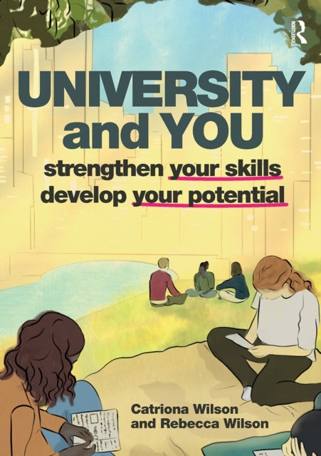 University and You - Strengthening your skills and developing your potential