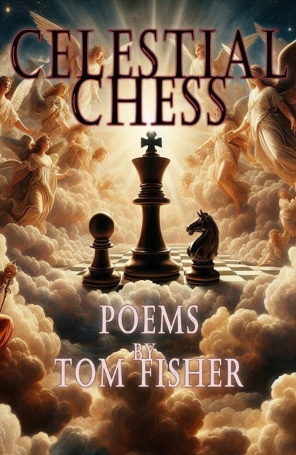 Celestial Chess - Poems