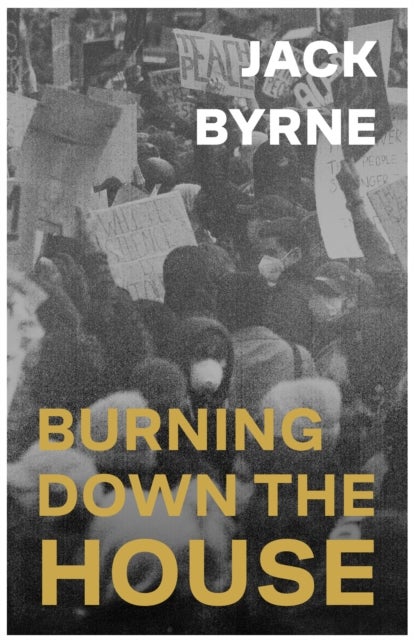 Burning Down the House