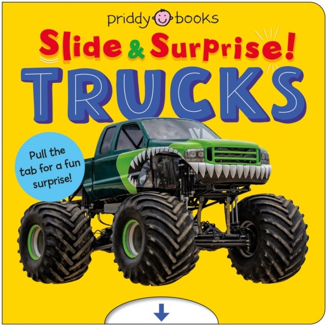 Trucks and Things That Go (Slide & Surprise!) - Pull the tabs for a fun surprise!