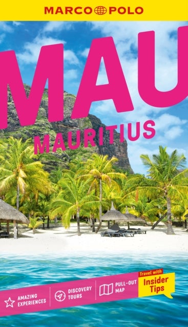 Marco Polo Mauritius Pocket Travel Guide - Pull-out Map , Local Knowledge , Covers: Ile aux Cerfs, Port Louis, Chamarel Seven Coloured Earth Geopark and more