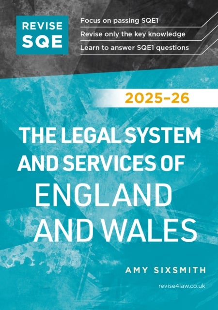 Revise SQE The Legal System and Services of England and Wales 2025/26 - SQE1 Revision Guide