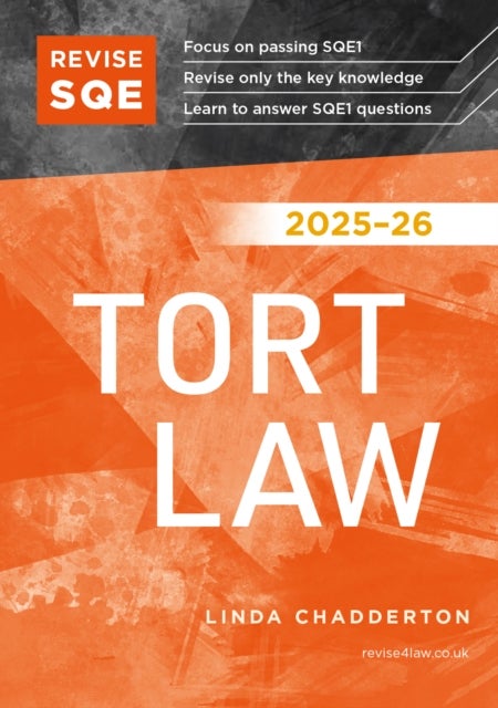 Revise SQE Tort Law 2025/26 - SQE1 Revision Guide