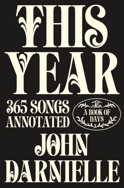 This Year - 365 Songs Annotated