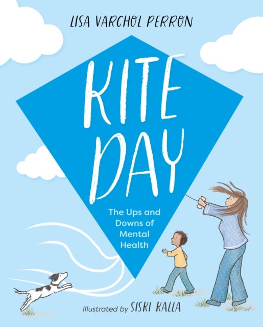 Kite Day - The Ups and Downs of Mental Health