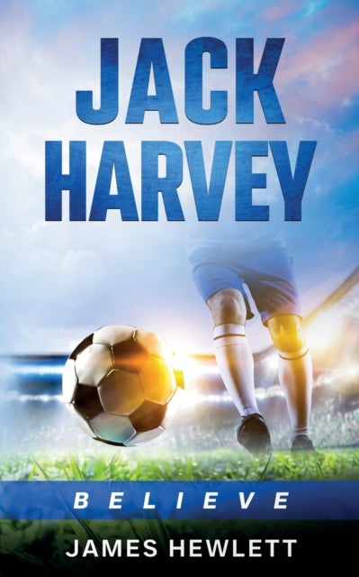 Jack Harvey - Believe