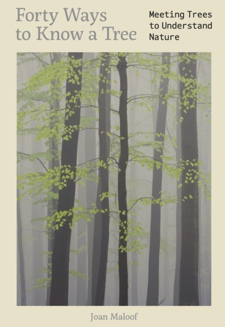 Forty Ways to Know a Tree