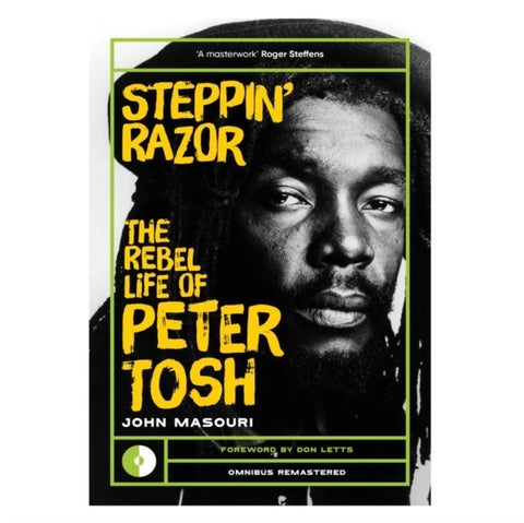 Steppin' Razor - The Rebel Life of Peter Tosh