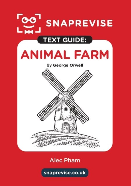 SnapRevise Animal Farm Text Guide for English Literature