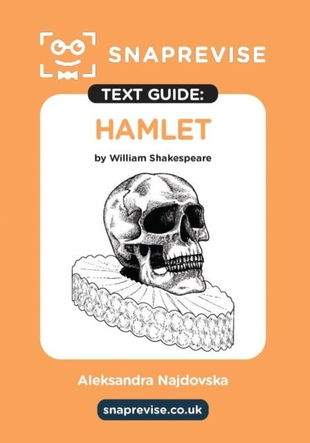 SnapRevise Hamlet Text Guide for English Literature
