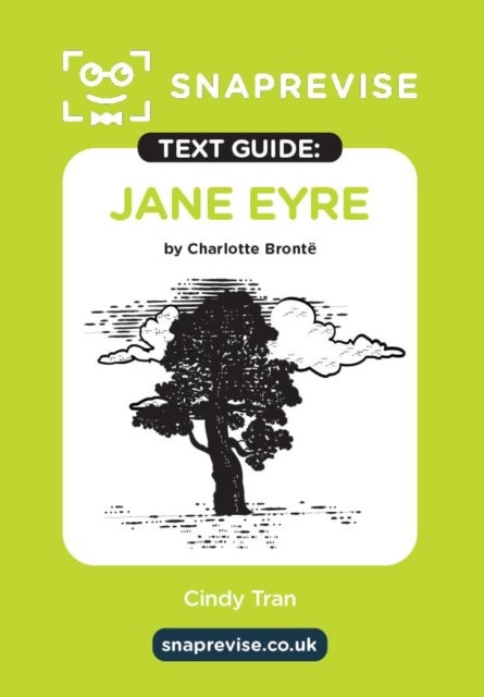 SnapRevise Jane Eyre Text Guide for English Literature