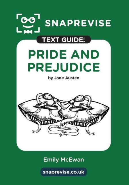 SnapRevise Pride and Prejudice Text Guide for English Literature