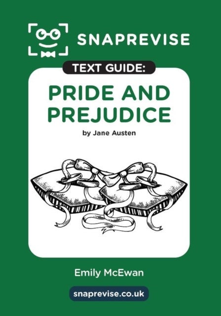 SnapRevise Pride and Prejudice Text Guide for English Literature