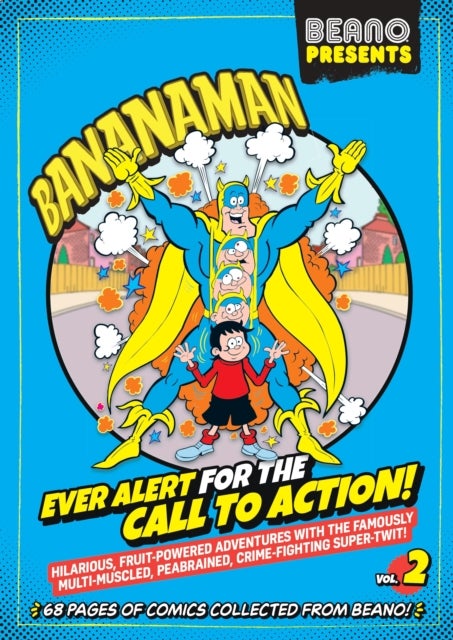 Beano Presents: Bananaman vol. 2 - Ever Alert For The Call To Action
