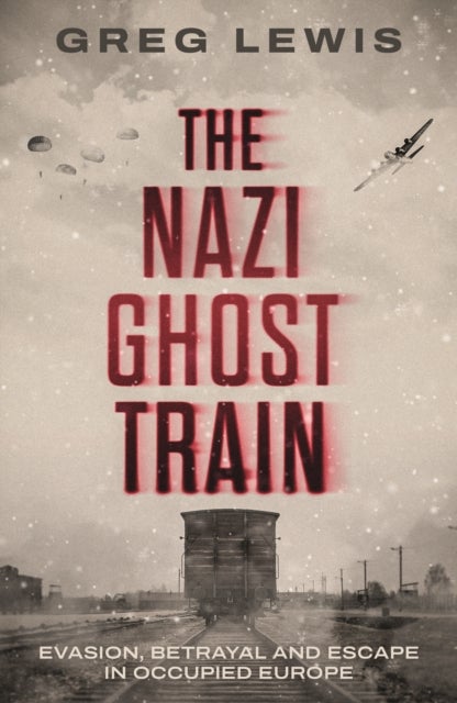 The Nazi Ghost Train