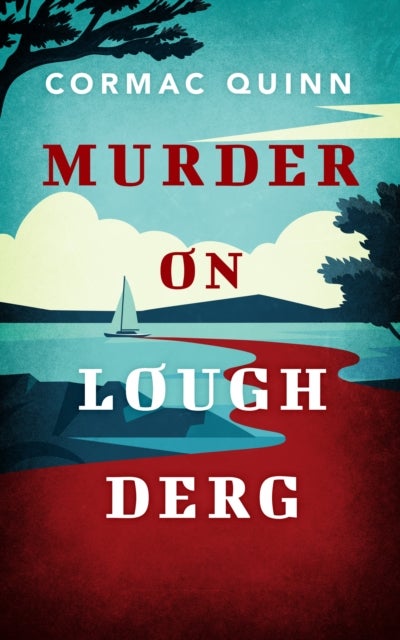 Murder on Lough Derg - A Jack Myers Mystery