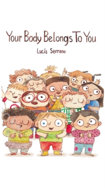 Your Body Belongs to You