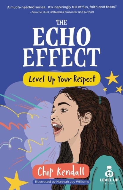 The Echo Effect - Level Up Your Respect