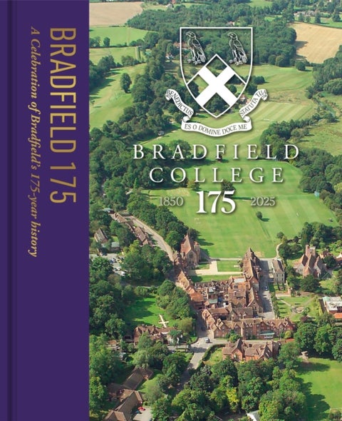Bradfield 175 - A Celebration of Bradfield's 175-year History