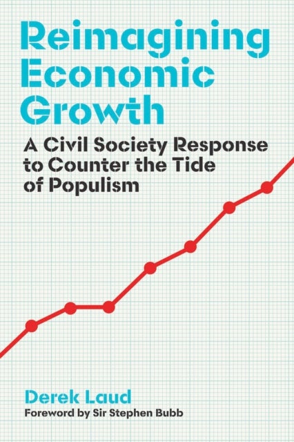 Reimagining Economic Growth - A Civil Society Response to Counter the Tide of Populism