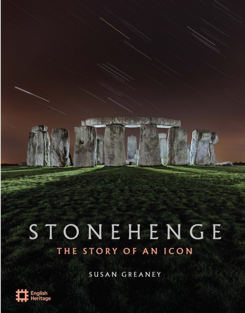 Stonehenge - The Story of an Icon