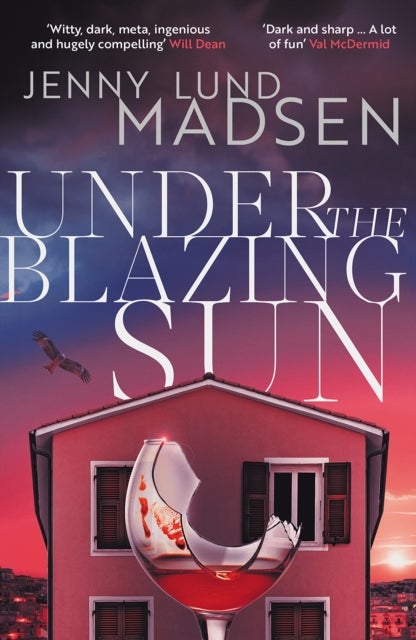 Under the Blazing Sun - The darkly funny, atmospheric, twisty sequel to Thirty Days of Darkness…