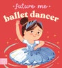 Future Me: Ballet Dancer