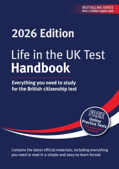 Life in the UK Test: Handbook 2026 - Everything you need to study for the British citizenship test