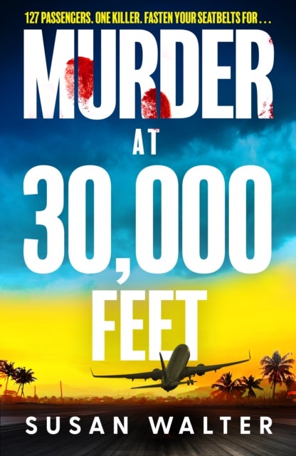 Murder at 30,000 Feet - The International Bestseller