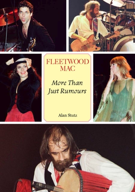 Fleetwood Mac: More Than Just Rumours