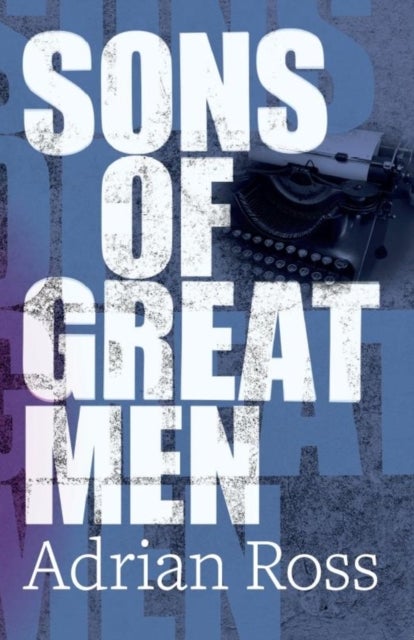 Sons of Great Men