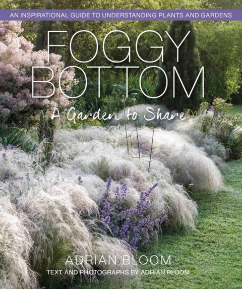 Foggy Bottom - A Garden To Share