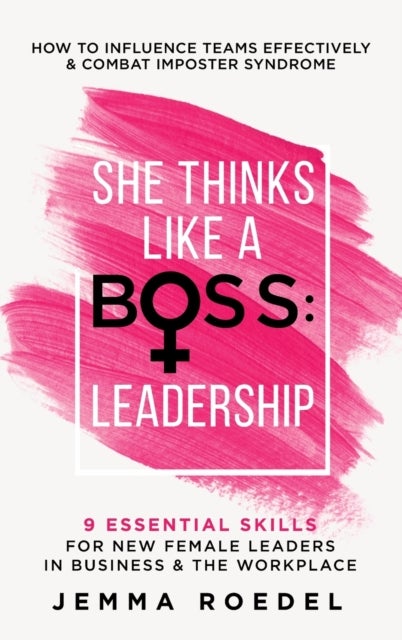 She Thinks Like a Boss - Leadership