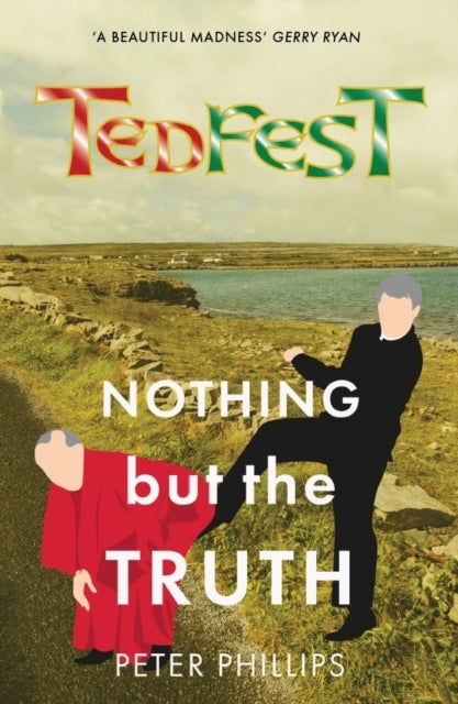 TedFest - Nothing but the truth