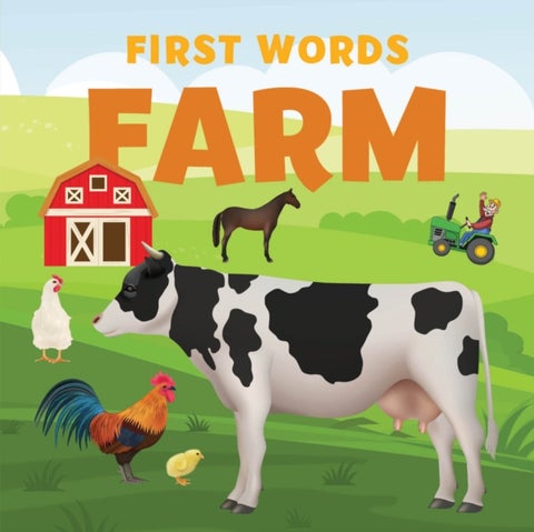 First Words: Farm - Animals that are fascinating to young minds