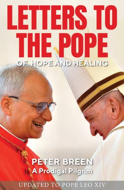 Letters To The Pope - Of Hope and Healing