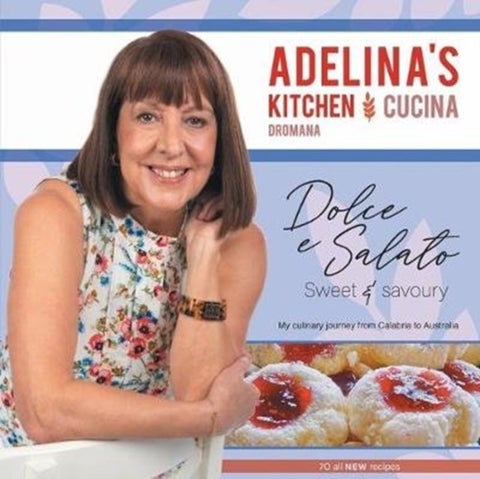 Adelina's Kitchen Dromana - Dolci e Salato / Sweet and Savoury