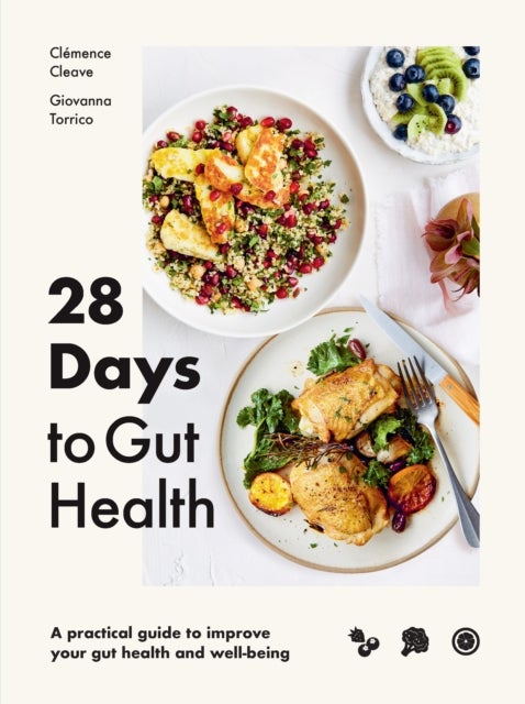 28 Days to Gut Health - A practical guide to improve your gut health and well-being