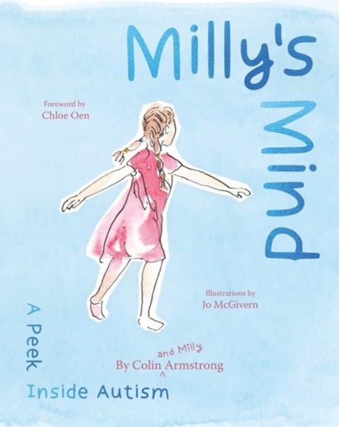 Milly's Mind - A peek inside Autism