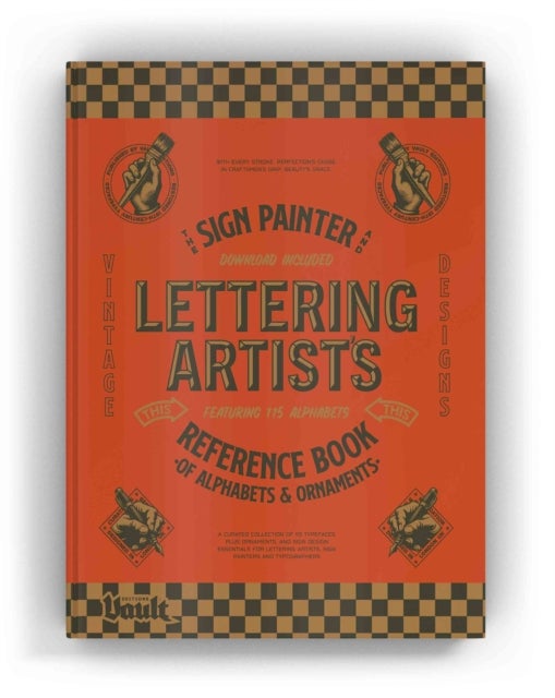 The Sign Painter and Lettering Artist's Reference Book of Alphabets and Ornaments