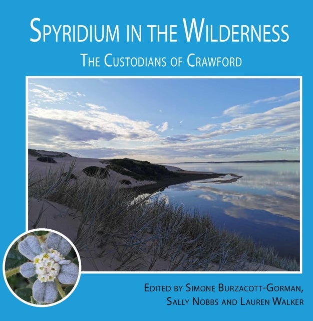 Spyridium in the Wilderness - Custodians of Crawford