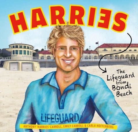 Harries - The lifeguard from Bondi Beach