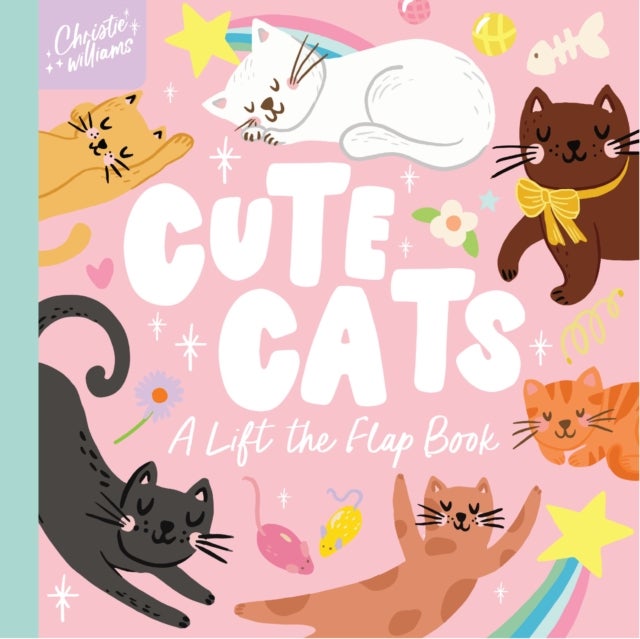 Cute Cats - A Lift the Flap Book