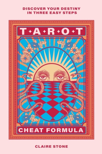 Tarot Cheat Formula - Discover your destiny in three easy steps