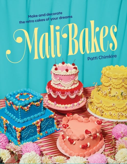 Mali Bakes - Make and decorate the retro cakes of your dreams