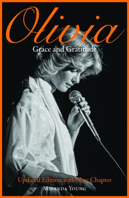 Olivia: Grace and Gratitude - Updated Edition with New Chapter